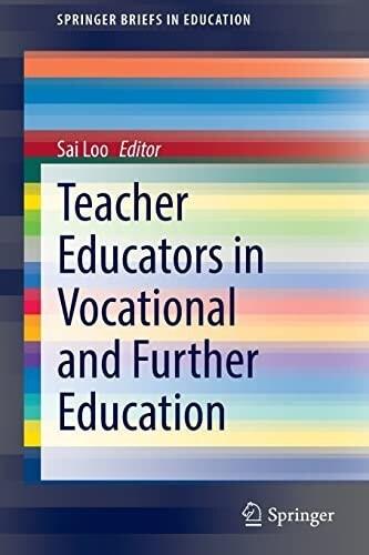 Teacher Educators in Vocational and Further Education SpringerBriefs in Education
