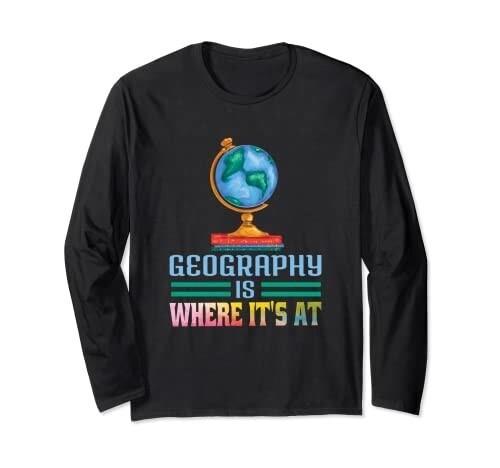 地理学 Where Its At 教師 学生 世界地図 地球儀 長袖Tシャツ