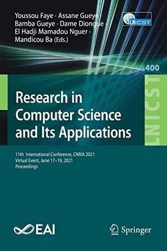 Research in Computer Science and Its Applications: 11th International Conference, CNRIA 2021, Virtual Event, June 17-19, 2021, P